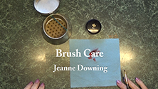 Brush Care with Jeanne Downing